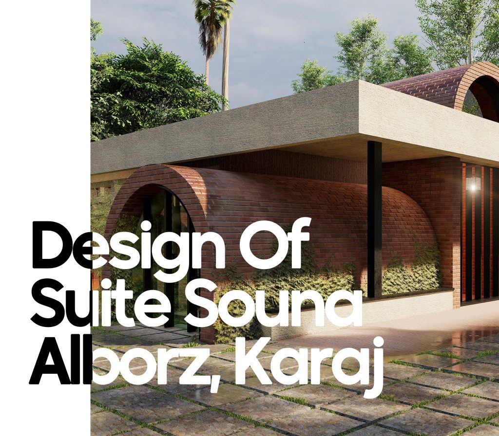 Design Of Suite Souna Alborz Karaj