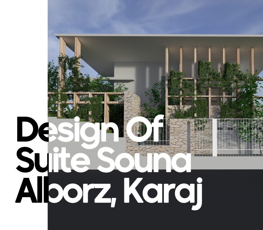 Design of Suite Souna Alborz, Karaj